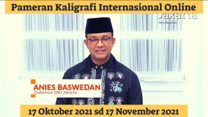 Anies Buka Pameran Kaligrafi Internasional Online di JIC