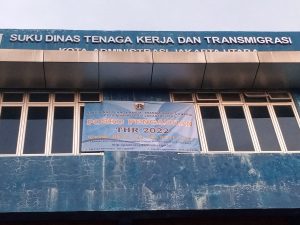 Posko Pengaduan THR 2022 Siap Tindak Lanjut Aduan Pekerja Jakarta Utara
