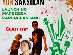 Festival Band Parungpanjang Sekaligus Launching Mars Desa Parungpanjang, Akan Digelar 10 Augustus 2024