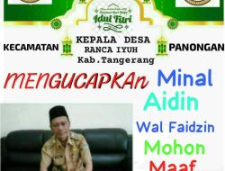 Pemdes Ranca Iyuh Ucapkan Selamat Hari Raya Idul Fitri 1446 H