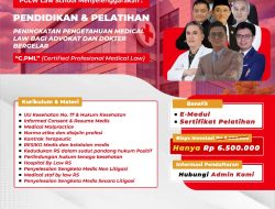 WOW, KABAR GEMBIRA!!! Peradi Nusantara adakan Pendidikan Medical Lawyer Bagi Dokter, Nakes, dan Lawyer
